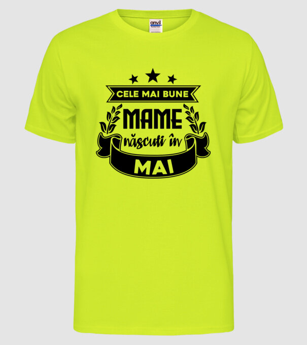 Cele mai bune mame sunt născuți în Mai model galben neon pe tricou