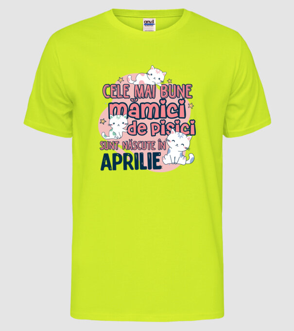 Cele mai bune mămici de pisici Aprilie model galben neon pe tricou