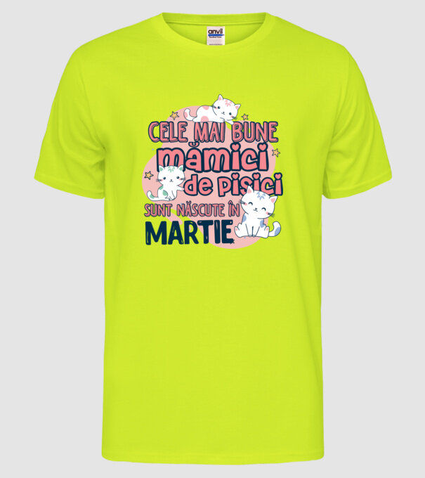 Cele mai bune mămici de pisici Martie model galben neon pe tricou