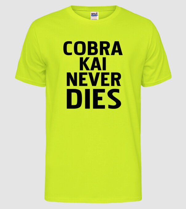 cobra kai never dies model galben neon pe tricou