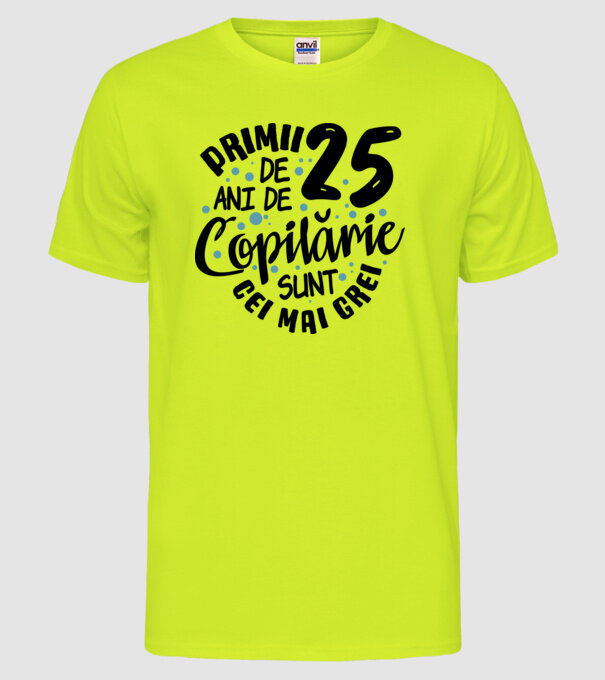 Copilărie 25 de ani model galben neon pe tricou