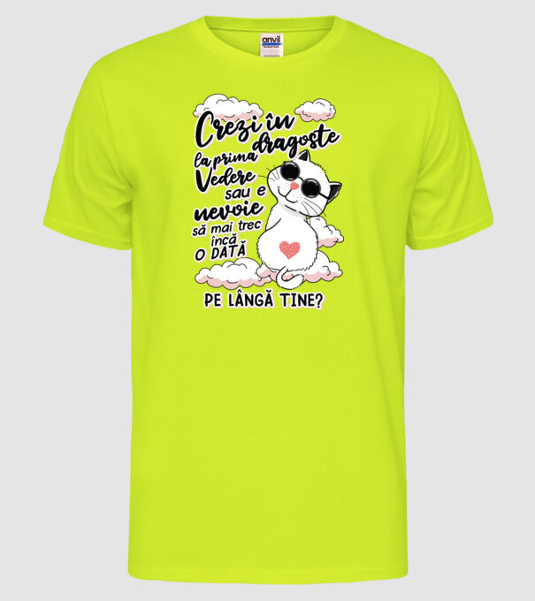 Crezi în dragoste-la prima vedere model galben neon pe tricou