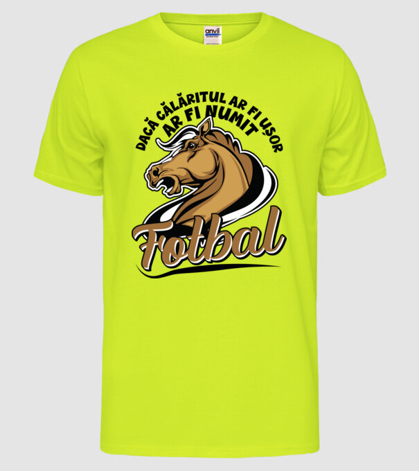 dacă călăritul ar fi ușor ar fi numit fotbal model galben neon pe tricou