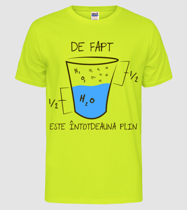 de fapt, este întotdeauna plin model galben neon pe tricou