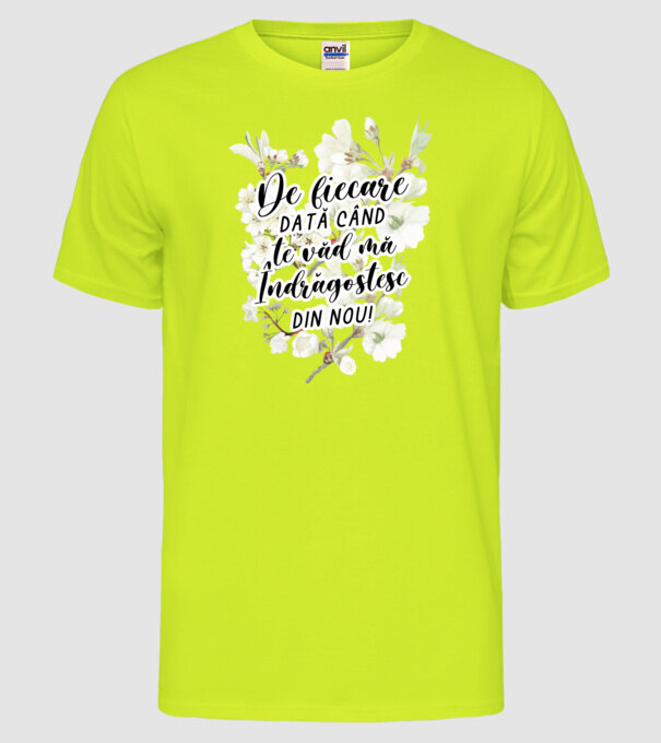 De fiecare dată când te văd mă îndrăgostesc din nou model galben neon pe tricou