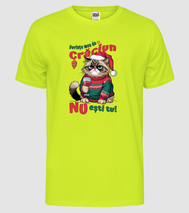 Dorința mea de Crăciun nu ești tu! pisică model galben neon pe tricou
