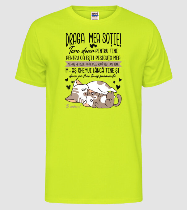 Draga mea soție model galben neon pe tricou