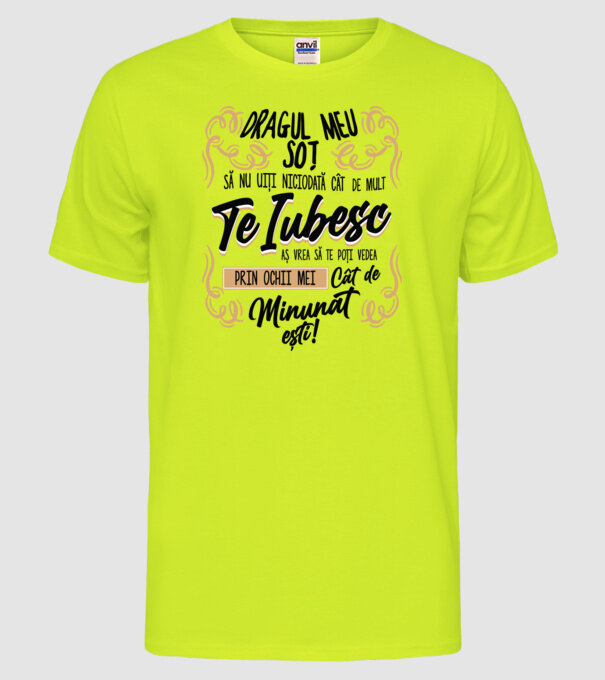 Dragul Mea soț model galben neon pe tricou