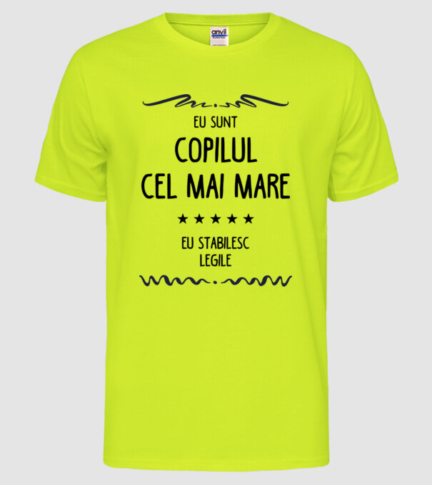 Eu sunt copilul cel mai mare, eu stabilesc legile model galben neon pe tricou