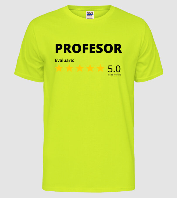 Evaluare - PROFESOR model galben neon pe tricou