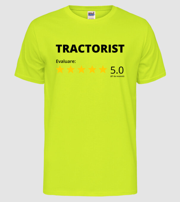 Evaluare - TRACTORIST model galben neon pe tricou