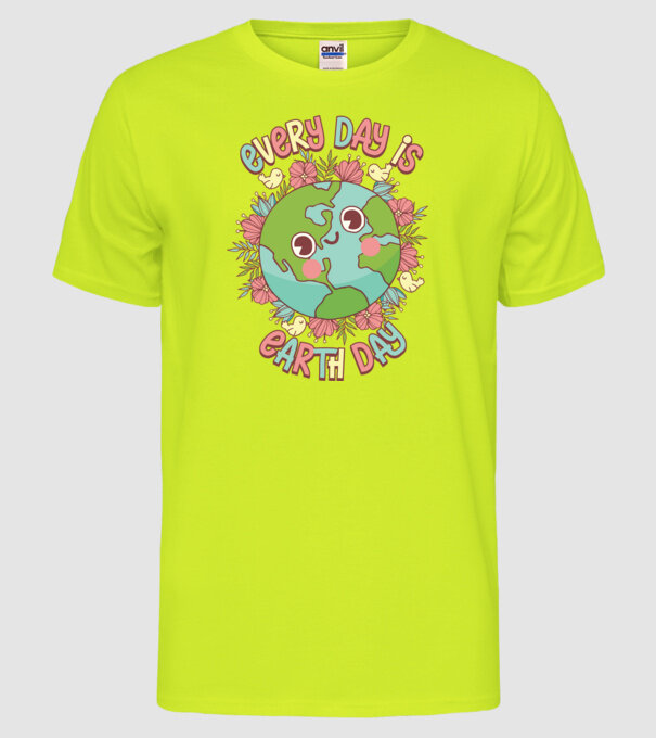 Every day is earth day cute model galben neon pe tricou