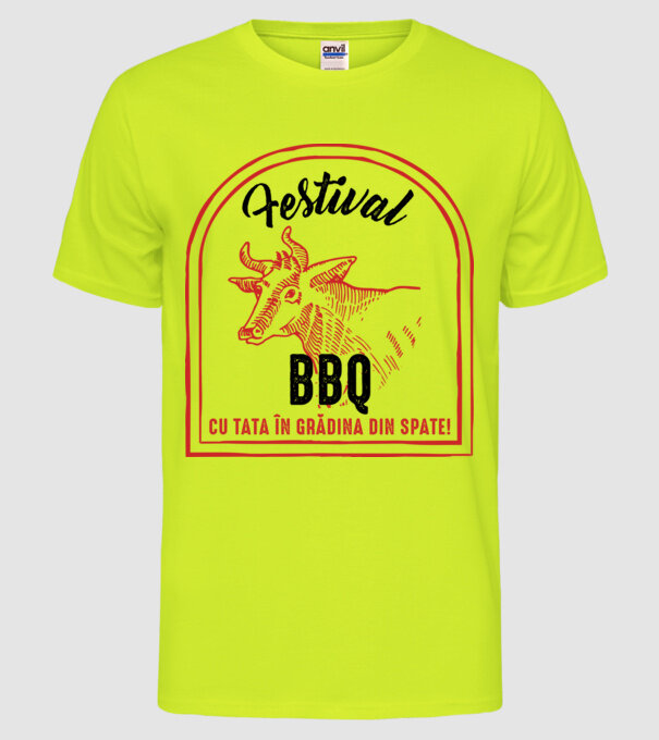 Festival BBQ - cu tata în grădina din spate! model galben neon pe tricou