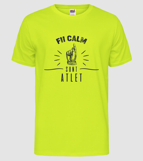 Fii calm, sunt ATLET model galben neon pe tricou