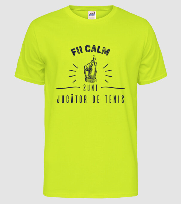 Fii calm, sunt JUCĂTOR DE TENIS model galben neon pe tricou