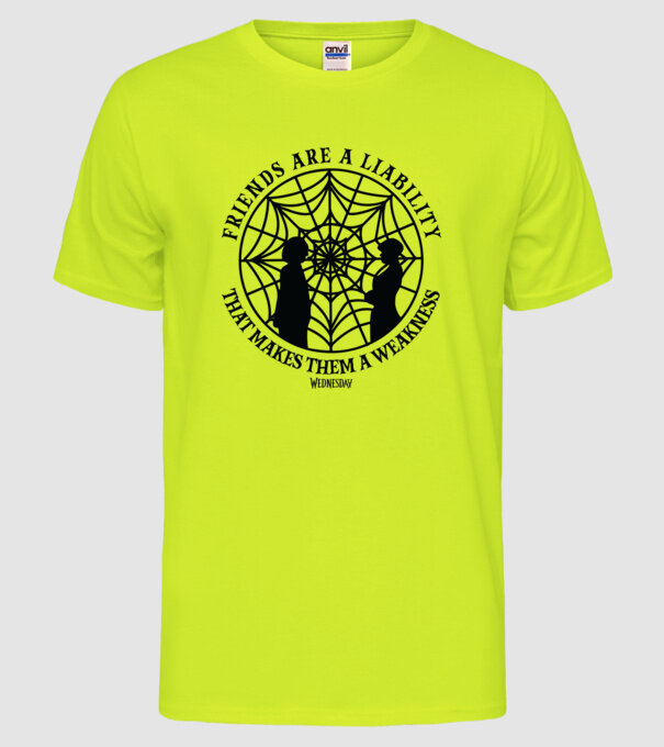 Friends are liability model galben neon pe tricou