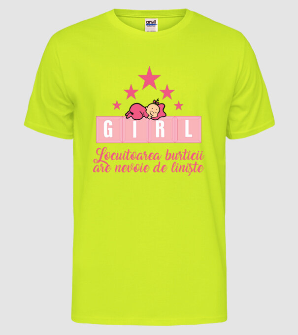 GIRL- Locuitoarea burticii are nevoie liniște model galben neon pe tricou
