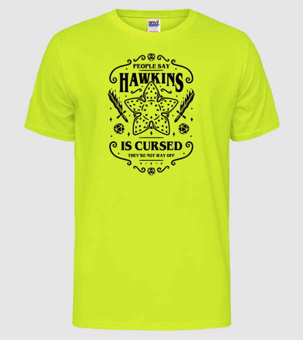 hawkins is cursed model galben neon pe tricou