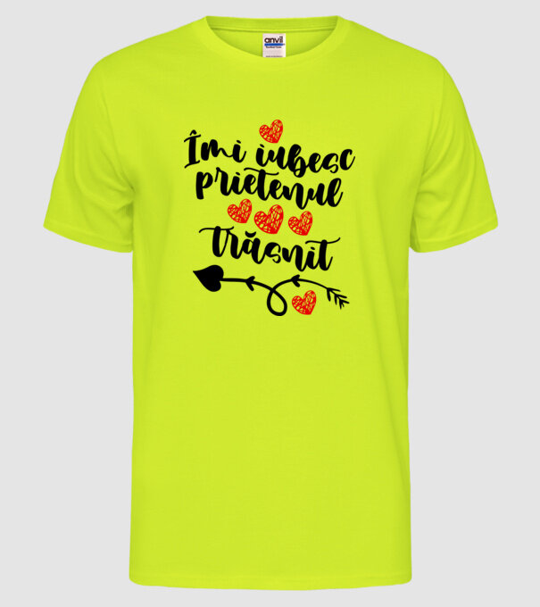 Îmi iubesc prietenul trăsnit model galben neon pe tricou