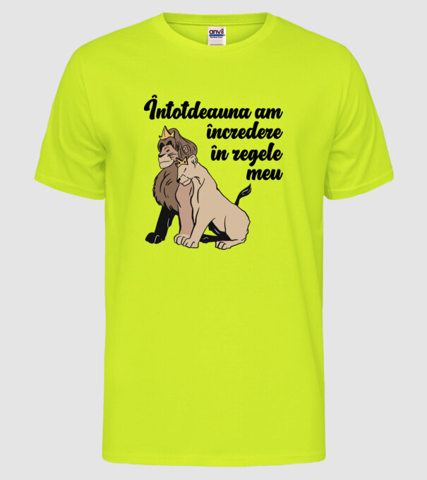 Întotdeauna am încredere în regele meu model galben neon pe tricou
