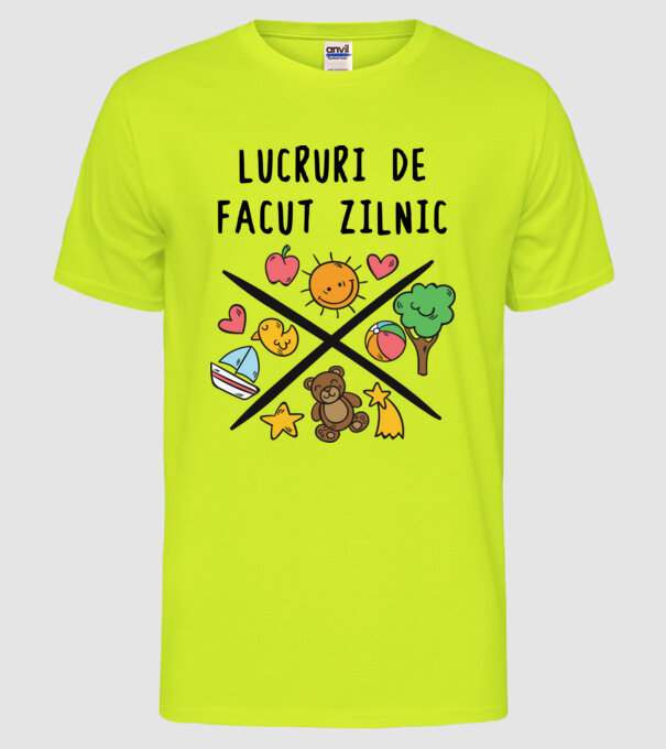 Lucruri de făcut zilnic model galben neon pe tricou