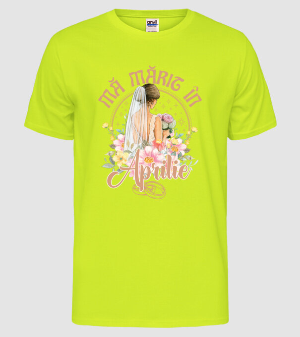 mă mărit - în aprilie model galben neon pe tricou