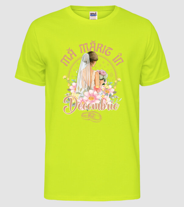 mă mărit - în decembrie model galben neon pe tricou