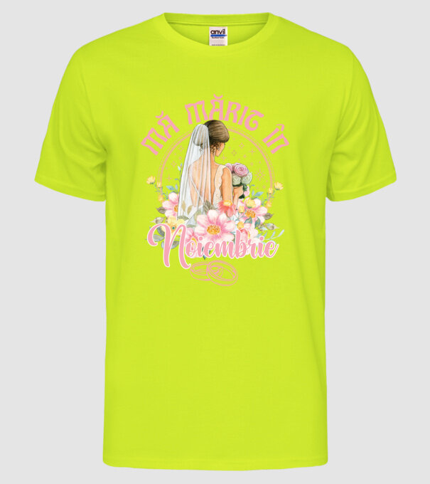 mă mărit - în noiembrie model galben neon pe tricou