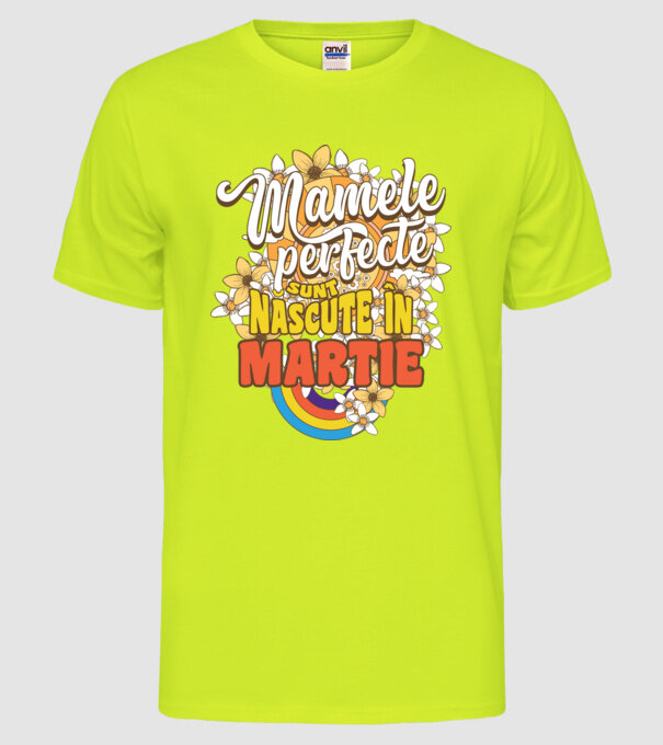 Mamele perfecte sunt născute în martie. model galben neon pe tricou