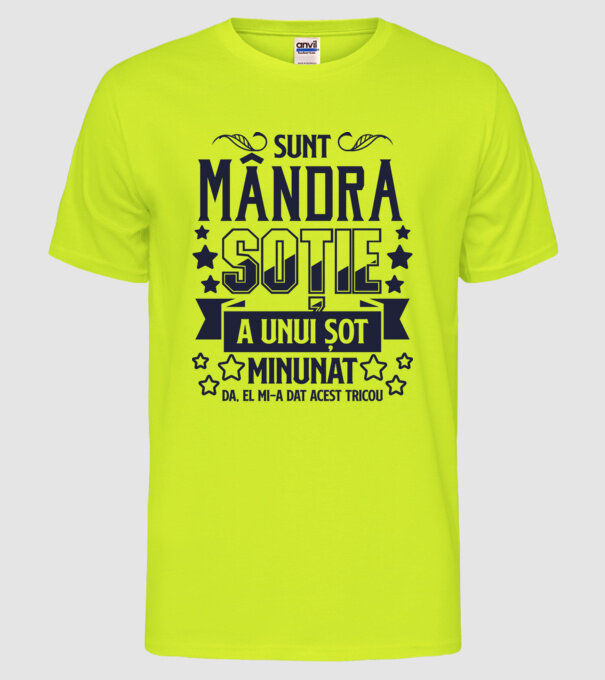 Sunt mândra soție a unui soț minunat model galben neon pe tricou
