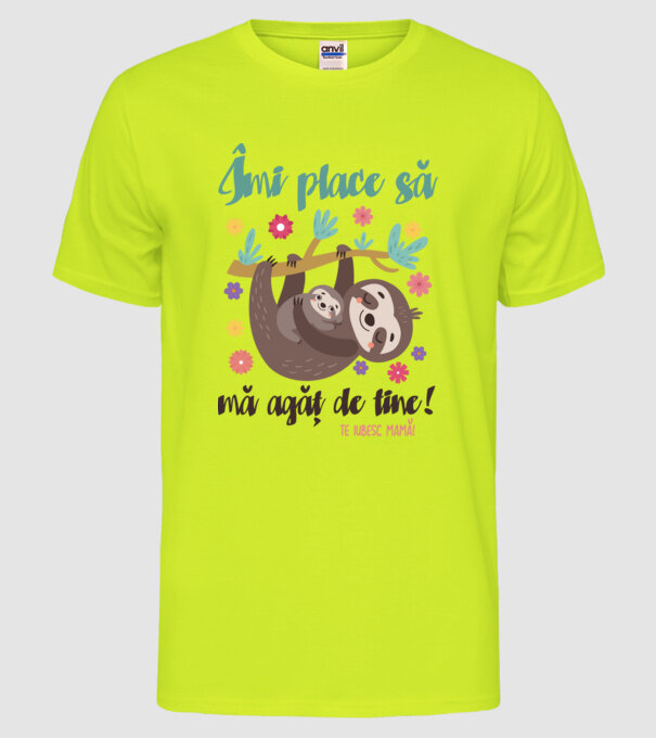Îmi place că te agăți de mine! model galben neon pe tricou