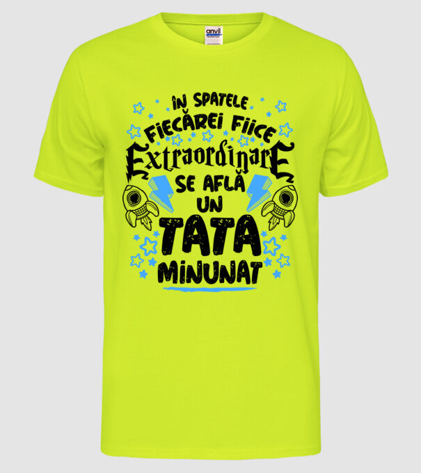 în spatele fiecărei fiice extraordinare se află un tată minunat model galben neon pe tricou