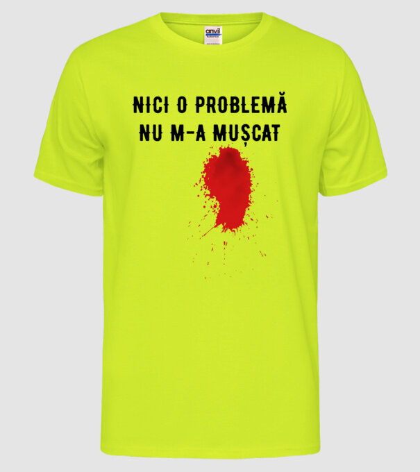 Nici o problemă, nu m-a mușcat model galben neon pe tricou