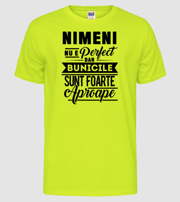 Nimeni nu e perfect, dar bunicile sunt foarte aproape model galben neon pe tricou