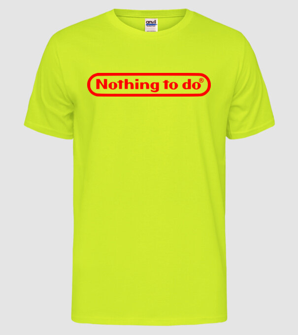 Nothing to do model galben neon pe tricou