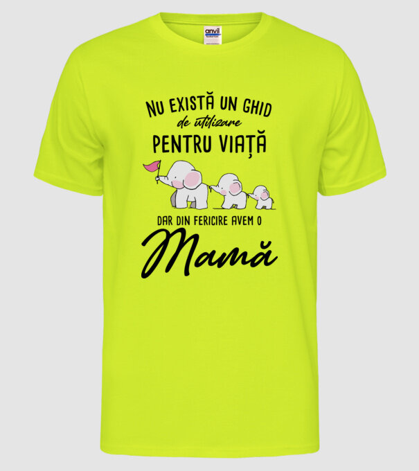 Nu există un ghid de utilizare pentru viață, dar din fericire avem o mamă model galben neon pe tricou
