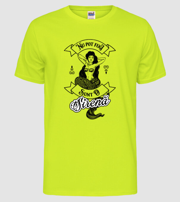 Nu pot fugi, sunt o sirenă model galben neon pe tricou