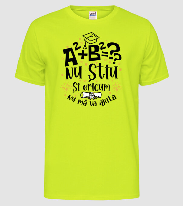 Nu știu, și oricum nu mă va ajuta model galben neon pe tricou