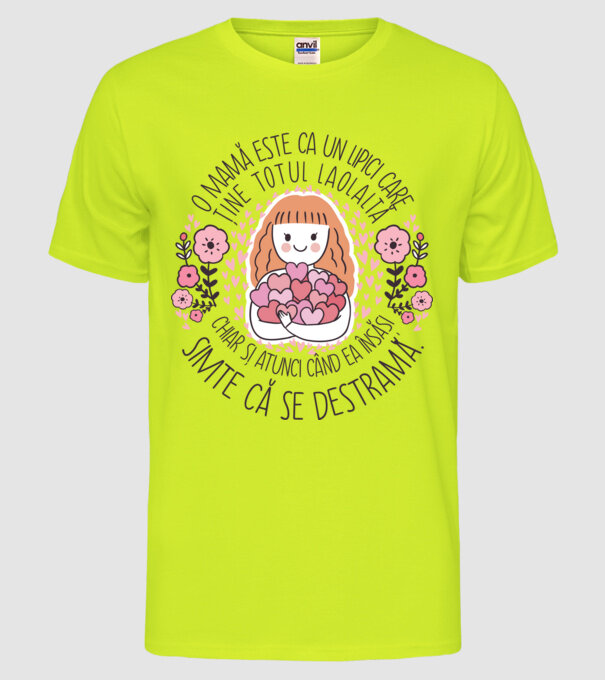 O mamă este ca un lipici care ține totul laolaltă, chiar și atunci când ea însăși simte că se destramă. model galben neon pe tricou