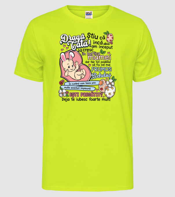 Paști Dragă tată model galben neon pe tricou