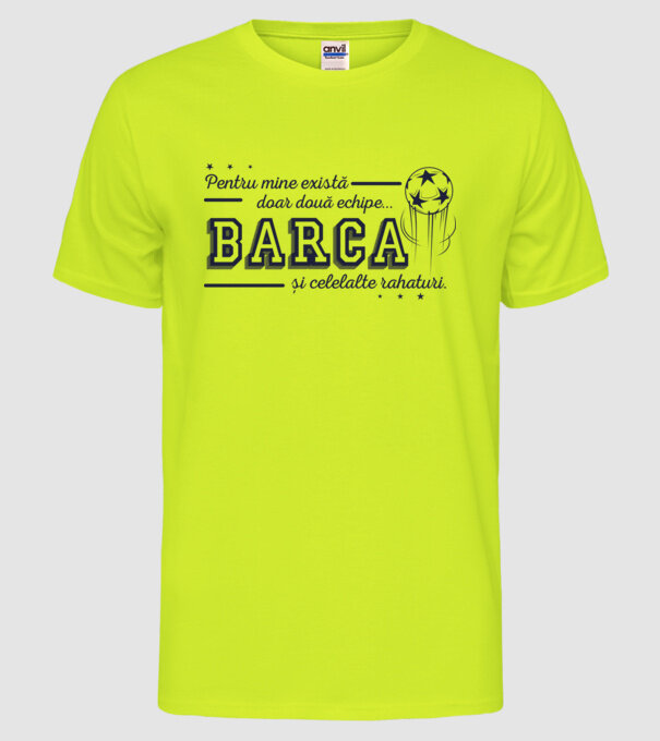 Pentru mine există doar două echipe, Barca și celelalte rahaturi model galben neon pe tricou