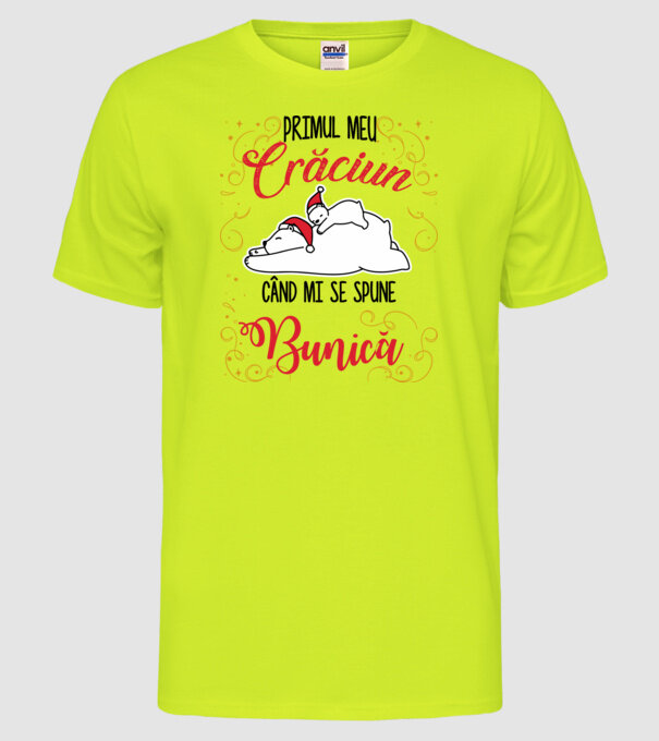 Primul meu Crăciun când mi se spune bunică! model galben neon pe tricou