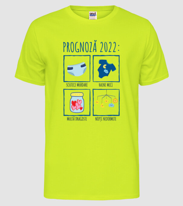 Prognoză 2022: scutece murdare, haine mici, multă dragoste, nopți nedormite model galben neon pe tricou