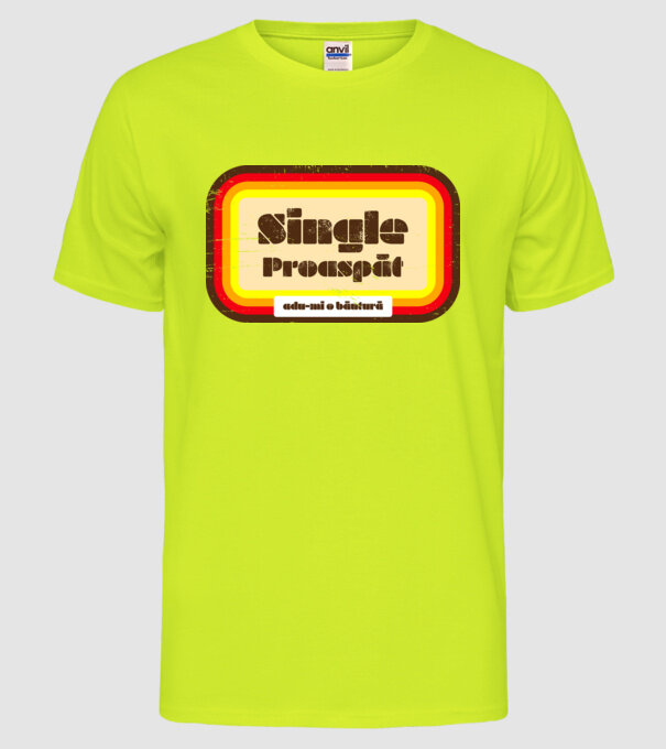single proaspăt - adu-mi o băutură model galben neon pe tricou