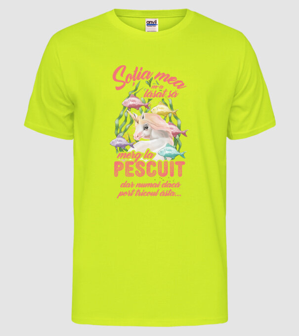 soția mea m-a lăsat să merg la pescuit, dar numai dacă port tricoul ăsta... model galben neon pe tricou