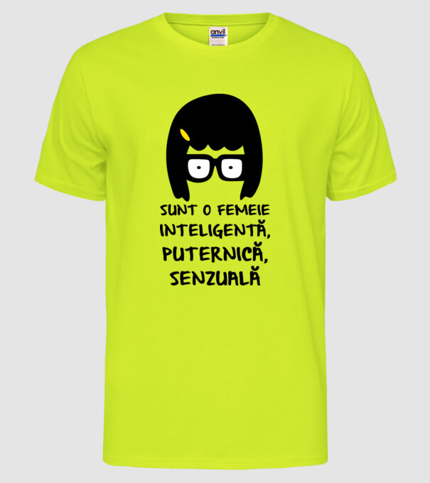 sunt o femeie inteligentă, puternică, senzuală model galben neon pe tricou