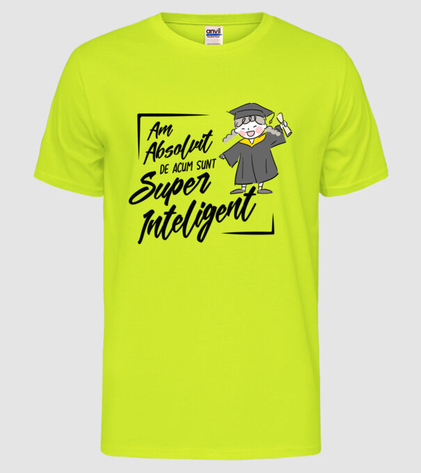 Sunt super inteligent model galben neon pe tricou