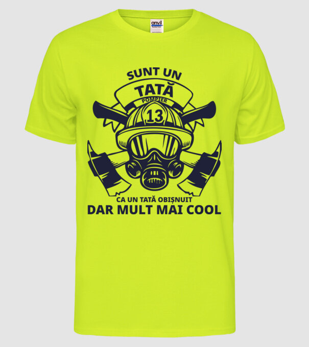 Sunt un tată pompier, ca un tată obișnuit, dar mult mai cool model galben neon pe tricou