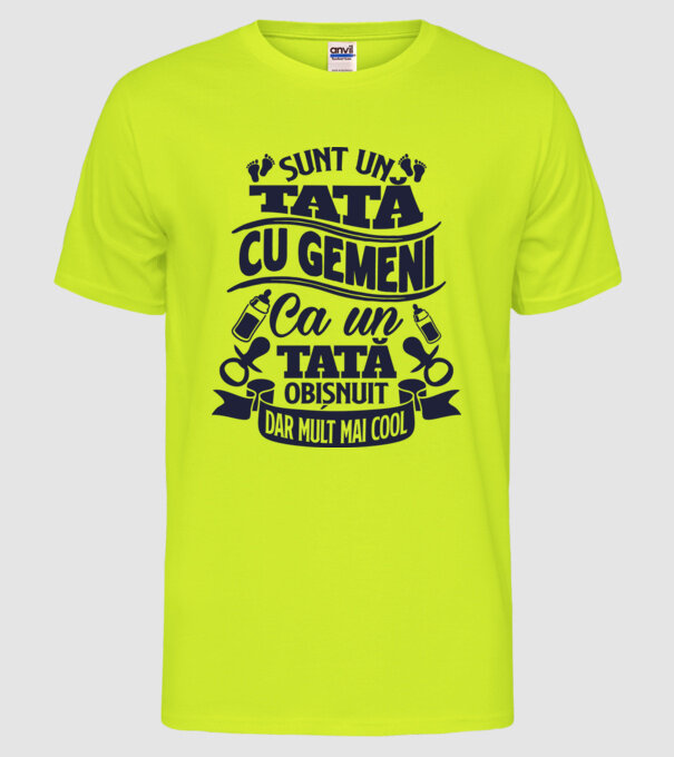 Sunt un tată cu gemeni, ca un tată obișnuit, dar mult mai cool model galben neon pe tricou