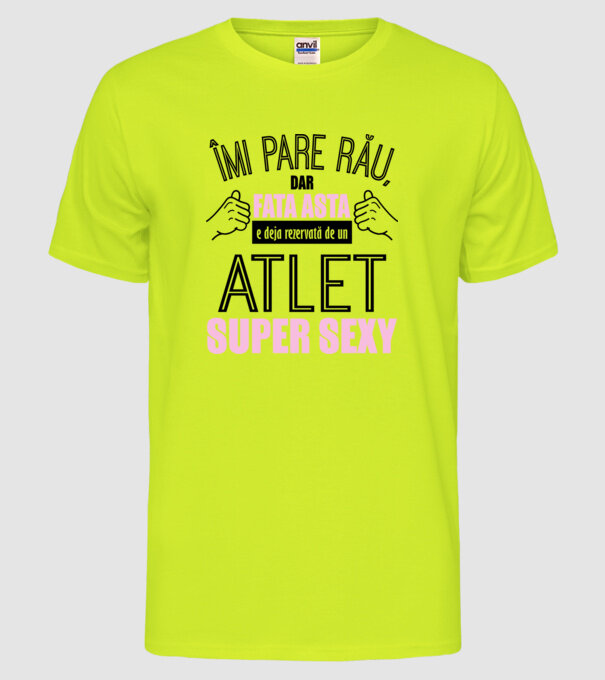 Îmi pare rău, dar fata asta e deja rezervată de un ATLET super sexy model galben neon pe tricou